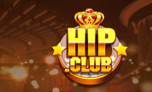 HIP Club – Chiến ngay với sòng bài bạc tỷ – Rút thưởng gọn lẹ với game bài nổ hũ