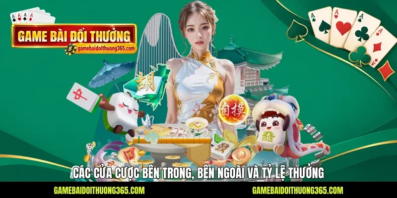 Các cửa cược bên trong, bên ngoài và tỷ lệ thưởng Các cửa cược bên trong, bên ngoài và tỷ lệ thưởng