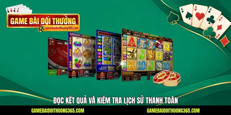 Đọc kết quả và kiểm tra lịch sử thanh toán