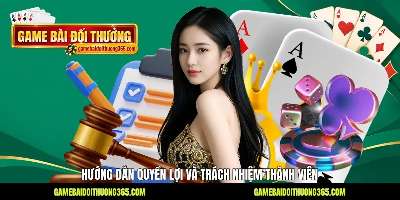 Hướng dẫn quyền lợi và trách nhiệm thành viên Hướng dẫn quyền lợi và trách nhiệm thành viên