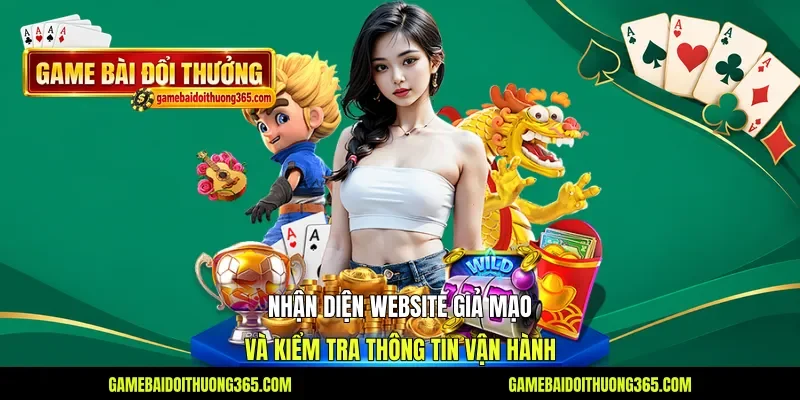 Nhận diện website giả mạo và kiểm tra thông tin vận hành Nhận diện website giả mạo và kiểm tra thông tin vận hành