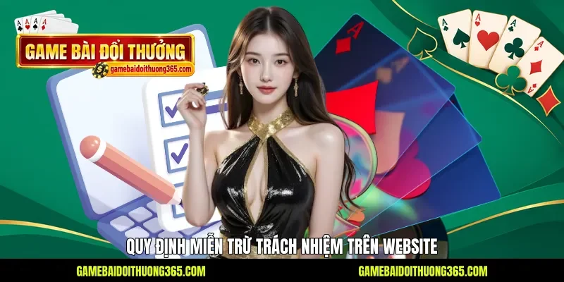 Quy định miễn trừ trách nhiệm trên website Quy định miễn trừ trách nhiệm trên website