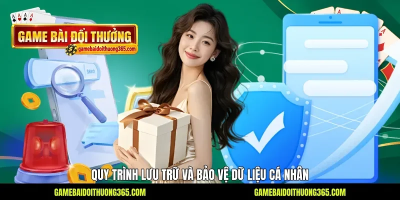 Quy trình lưu trữ và bảo vệ dữ liệu cá nhân